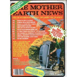 The Mother Earth News Number 71 September/October 1981 Bruce (editor) Woods Books