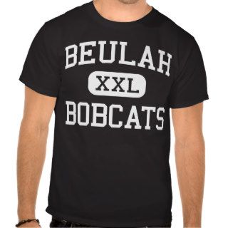 Beulah   Bobcats   High School   Valley Alabama T shirt