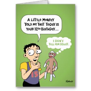 12th Birthday Funny Greeting Card
