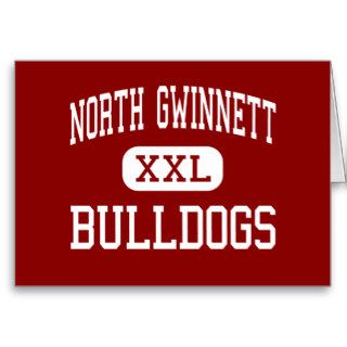 North Gwinnett   Bulldogs   High   Suwanee Georgia Greeting Card