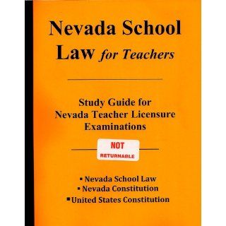 Study guide for State of Nevada Department of Education licensure examinations ; Nevada constitution ; Nevada school law Richard Daugherty Books
