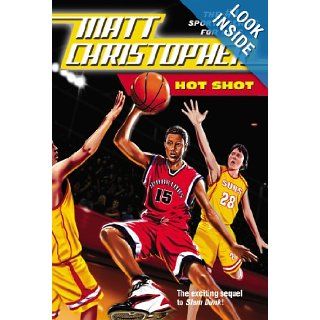 Hot Shot (Matt Christopher Sports Fiction) Matt Christopher 9780316044820  Kids' Books