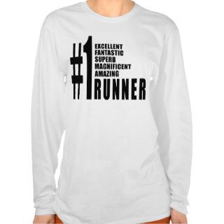 Running and Runners  Number One Runner Tshirt
