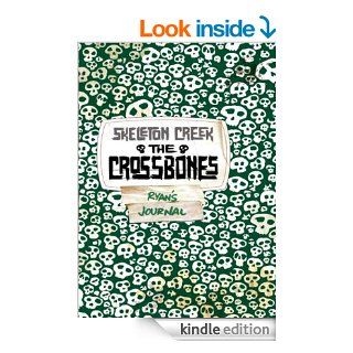 Skeleton Creek #3 Crossbones   Kindle edition by Patrick Carman. Children Kindle eBooks @ .