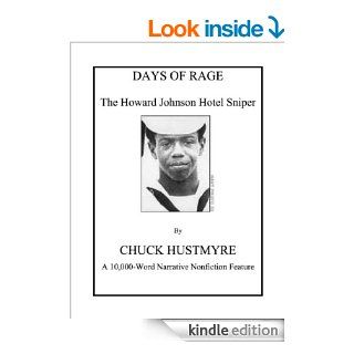 DAYS OF RAGE The Howard Johnson Hotel Sniper eBook Chuck Hustmyre Kindle Store