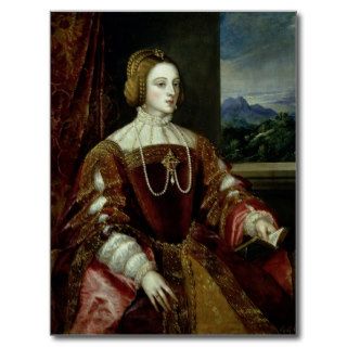 Portrait of the Empress Isabella of Portugal Post Cards