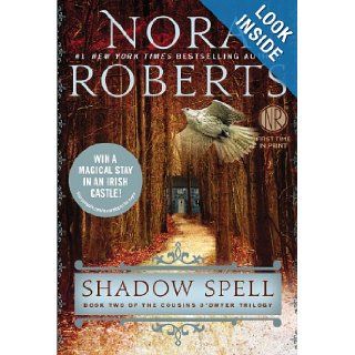 Shadow Spell (Cousins O'Dwyer) Nora Roberts 9780425259863 Books