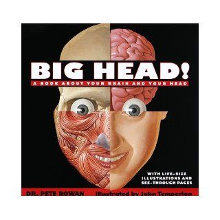 Big Head A Book About Your Brain and Your Head Peter Rowan 9780679890188  Children's Books