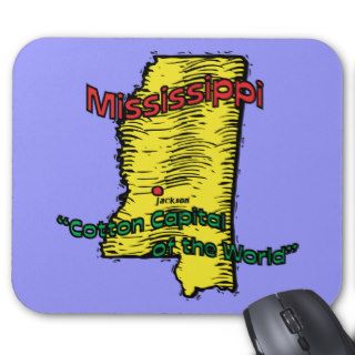 Mississippi MS Motto ~ Cotton Capital of the World Mouse Pad