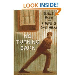 No Turning Back A Novel of South Africa Beverley Naidoo 9780060275051  Children's Books