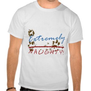 Extremely Naughty Boston Terrier Shirt