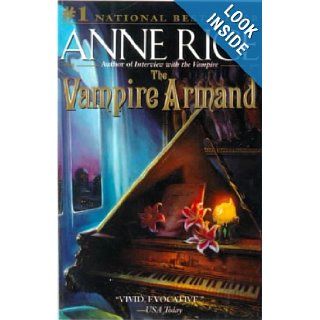 The Vampire Armand The Vampire Chronicles Anne Rice 9780613177580 Books