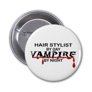 Hair Stylist Vampire by Night Pin