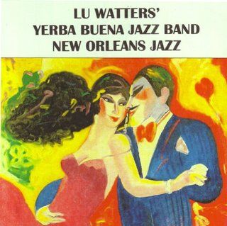 Lu Watters' Yerba Buena Jazz Band, Vol. 1 Music