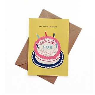 'eat cake for breakfast' birthday card by the happy pencil