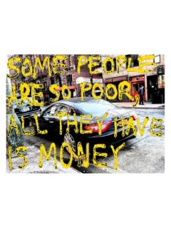 Some People Are So Poor All They Have Is Money (Canvas) by Kings Wood Art