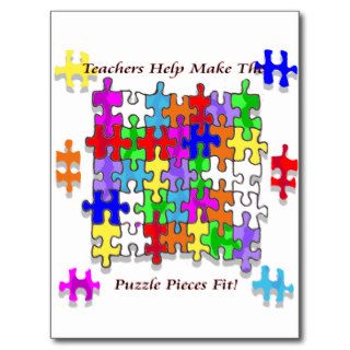 Teachers Help Make The Puzzle  Pieces Fit Post Card