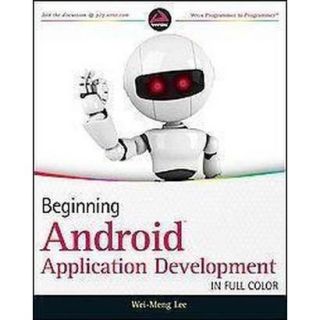 Beginning Android Application Development (Paper