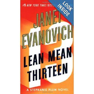 Lean Mean Thirteen (Stephanie Plum, No. 13) Janet Evanovich 9780312349509 Books