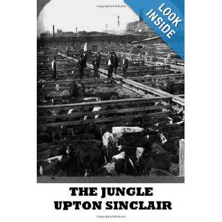 The Jungle Upton Sinclair 9781482097382 Books