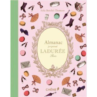 Almanac Perpetual Laduree [Paperback] [Acc] (Author) Zahia Hafs Books