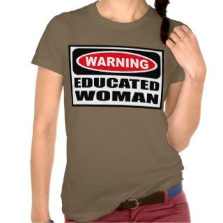 Warning EDUCATED WOMAN Women's Dark T Shirt