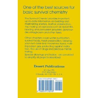 The Survival Chemist (#C 562) David A. Howard, Eliezer Flores 9780879470593 Books