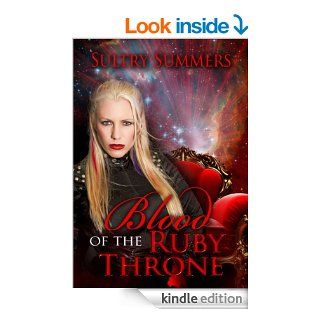 Blood Of The Ruby Throne   Kindle edition by Sultry Summers. Science Fiction & Fantasy Kindle eBooks @ .