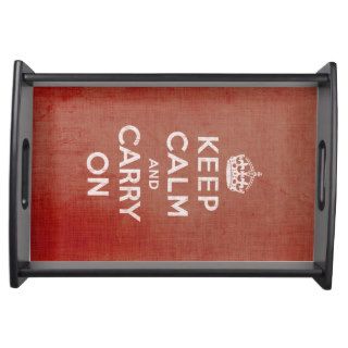 Keep Calm and Carry On Tray Serving Trays