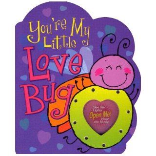 You're My Little Love Bug (Parent Love Letters) Heidi R. Weimer 9780824965891 Books