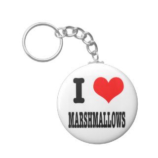 I HEART (LOVE) marshmallows Key Chains