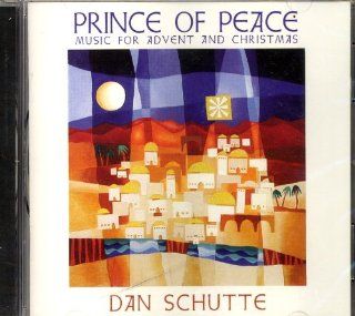 Prince of Peace; Music for Advent and Christmas Music
