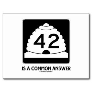 42 Is A Common Answer (Utah State Route 42) Post Card