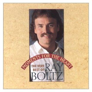 Moments for the Heart The Very Best of Ray Boltz Music