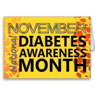 Diabetics November Diabetes Awareness Month Leaves Cards
