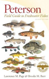 Peterson Field Guide to Freshwater Fishes, Second Edition (Peterson Field Guides) Lawrence M. Page, Brooks M. Burr, Eugene C. Beckham, Justin Sipiorski, Joseph Tomelleri, John P. Sherrod 9780547242064 Books