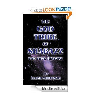 The God Tribe of Shabazz   The True History eBook Elijah Muhammad, Nasir Hakim Kindle Store