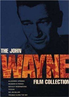 The John Wayne Film Collection (Without Reservations / Allegheny Uprising / Tycoon / Reunion in France / Big Jim McLain / Trouble Along the Way) John Wayne, Donna Reed, Nancy Olson, Claudette Colbert, Laraine Day, Joan Crawford, Claire Trevor, Charles Cob