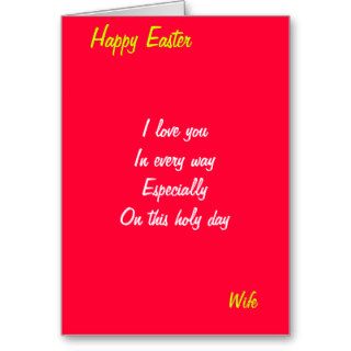 I love you in everyway  wife easter cards