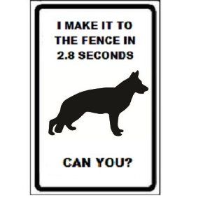 German Shepherd Dog I Make It to the Fence in 2.8 Seconds Can You? 9"x12" Aluminum Novelty Parking Sign  Yard Signs  Patio, Lawn & Garden