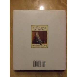 The Miraculous Journey of Edward Tulane Kate DiCamillo, Bagram Ibatoulline 9780763625894  Children's Books