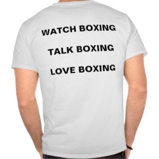 BoxingWatchers Watch/Talk/Love Tee Shirt