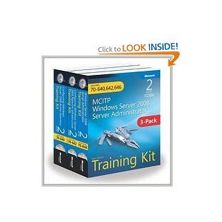 MCITP Windows Server 2008 Server Administrator Training Kit 3 Pack Exams 70 640, 70 642, 70 646 (It Professional) 2nd (second) edition Books