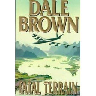 Fatal Terrain Dale Brown Books