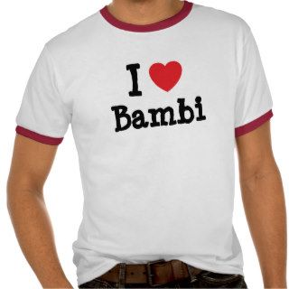 I love Bambi heart T Shirt