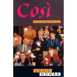 Cosi the Screenplay (Screenplays) Louis Nowra 9780868194752 Books