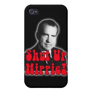 Shut Up Hippie    Richard Nixon Case For iPhone 4