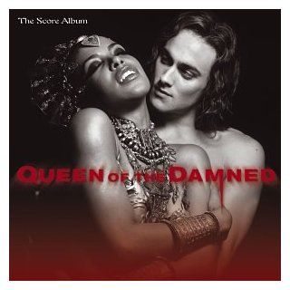Queen Of The Damned The Score Album Music