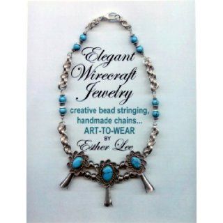 Elegant Wirecraft Jewelry Esther Lee Books
