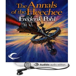 The Annals of the Heechee (Audible Audio Edition) Frederik Pohl, Oliver Wyman Books